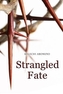 Strangled Fate