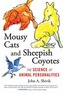 Mousy Cats And Sheepish Coyotes