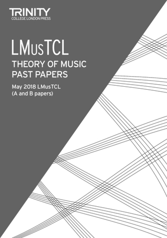 Theory of Music Past Papers May 2018 LMusTCL