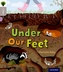 Oxford Reading Tree inFact: Oxford Level  1: Under Our Feet