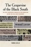 The Grapevine of the Black South