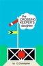 The Crossing Keeper's Daughter - Second Edition