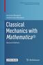 Classical Mechanics with Mathematica (R)