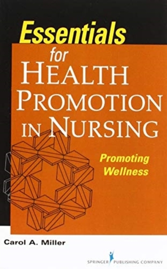 Essentials for Health Promotion in Nursing