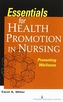 Essentials for Health Promotion in Nursing