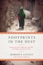 Footprints in the Dust - Nursing, Survival, Compassion, and Hope with Refugees Around the World