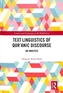 Text Linguistics of Qur'anic Discourse