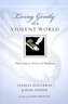 Living Gently in a Violent World