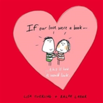 If Our Love Were a Book...