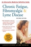 Chronic Fatigue, Fibromyalgia And Lyme Disease
