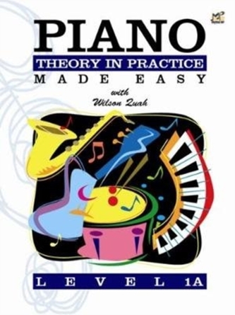 Piano Theory in Practice Made Easy 1A (Piano Solo)