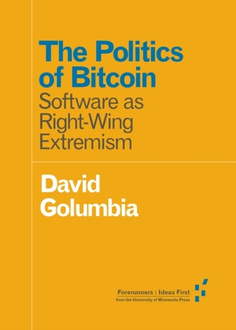 The Politics of Bitcoin