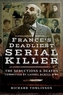 France's Deadliest Serial Killer