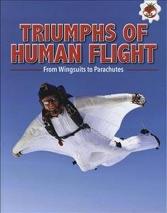 Triumphs of Human Flight