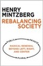 Rebalancing Society: Radical Renewal Beyond Left, Right, and Center