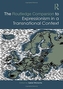 The Routledge Companion to Expressionism in a Transnational Context