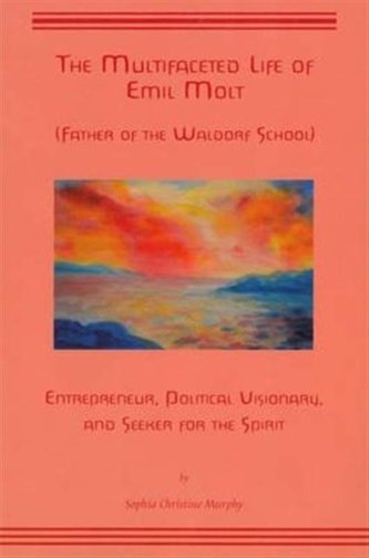 The Multifaceted Life of Emil Molt