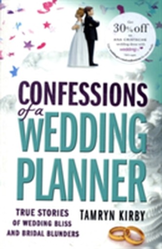 Confessions of a Wedding Planner