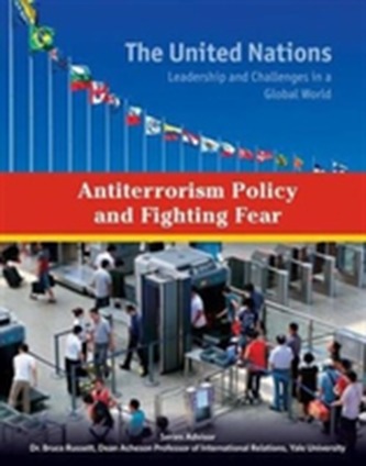 Antiterrorism Policy and Fighting Fear - The United Nations