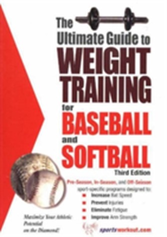 Weight Training for Baseball & Softball *******