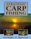 Strategic Carp Fishing