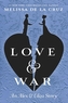 Love & War: The Alex & Eliza Trilogy