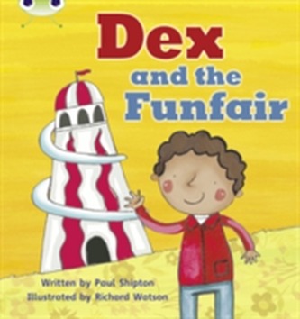 Bug Club Phonics Bug Set 11 Dex and the Funfair