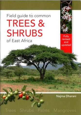 Field guide to common trees & shrubs of East Africa