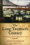 The Long Twentieth Century