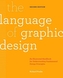 The Language of Graphic Design Revised and Updated