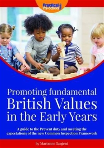 Promoting Fundamental British Values in the Early Years