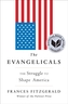 The Evangelicals