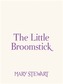 The Little Broomstick