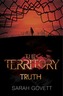 The Territory, Truth