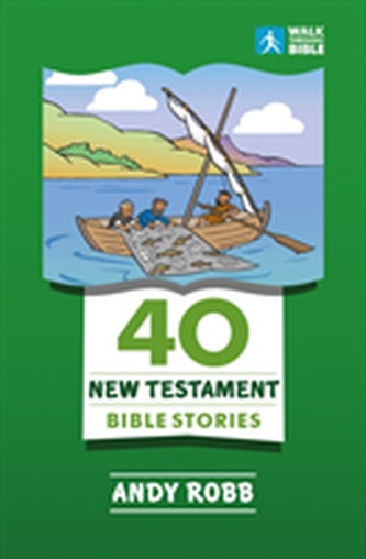 40 New Testament Bible Stories