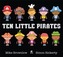Ten Little Pirates