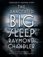 Annotated Big Sleep