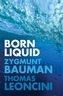 Born Liquid