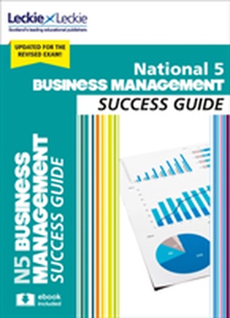 National 5 Business Management Success Guide