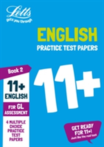 11+ English Practice Test Papers - Multiple-Choice: for the GL Assessment Tests