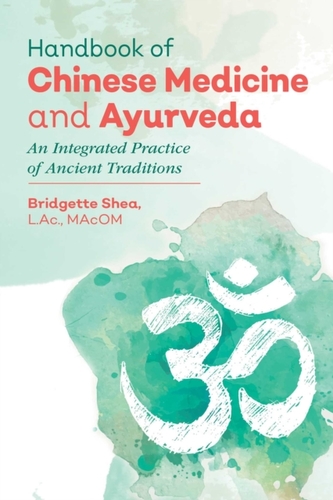 Handbook of Chinese Medicine and Ayurveda