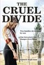 CRUEL DIVIDE