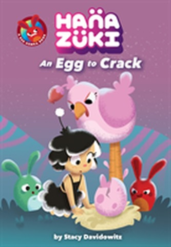 Hanazuki: An Egg to Crack