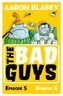 The Bad Guys: Episode 5&6;