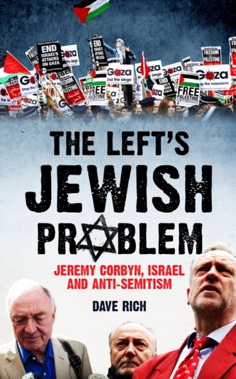 The Left's Jewish Problem - Updated Edition