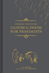 Winnie-the-Pooh: Gloom & Doom for Pessimists