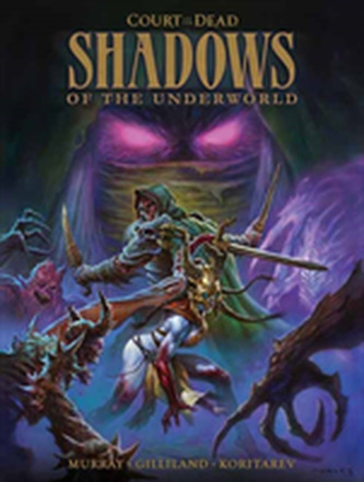 Court of the Dead: Shadows of the Underworld