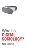 What is Digital Sociology?