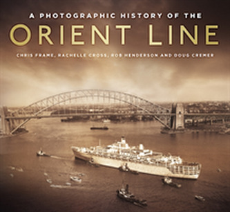 A Photographic History of the Orient Line