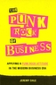 The Punk Rock of Business